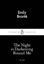The Night is Darkening Round Me - Emily Brontëová