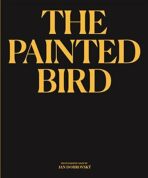 The Painted Bird - Jan Dobrovský