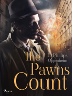 The Pawns Count - Edward Phillips Oppenheim