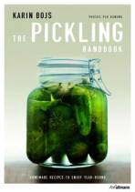 The Pickling Handbook - Karin Bojs