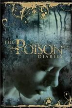 The Poison Diaries - Maryrose Woodová