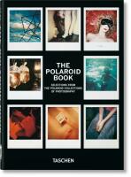 The Polaroid Book. 40th Anniversary Edition - Barbara Hitchcock