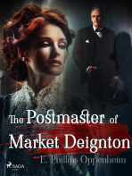 The Postmaster of Market Deignton - Edward Phillips Oppenheim