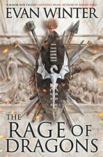 The Rage of Dragons : The Burning, Book One - Evan Winter