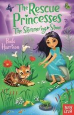 The Rescue Princesses: The Shimmering Stone - Paula Harrisonová