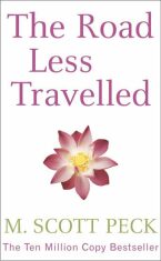 The Road Less Travelled - Morgan Scott Peck