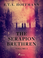 The Serapion Brethren Volume 1 - Ernst Theodor Amadeus Hoffmann