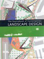 The Sourcebook of Contemporary Landscape Design - Alex Sánchez Vidiella