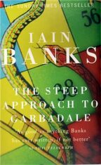 The Steep Approach to Garbadale - Iain M. Banks
