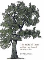 The Story of Trees: And How They Changed the Way We Live (bazar) - David West,Kevin Hobbs