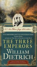 The Three Emperors - William Dietrich