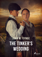 The Tinker's Wedding - Synge John Millington