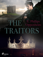 The Traitors - Edward Phillips Oppenheim