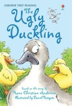 The Ugly Duckling: Usborne First Reading Level 4 - Susanna Davidsonová