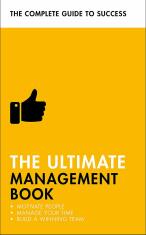 The Ultimate Management Book: Motivate People, Manage Your Time, Build a Winning Team - Di Kamp,  kolektiv autorů, ...