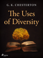 The Uses of Diversity - G. K. Chesterton