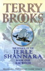 The Voyage of the Jerle Shannara 1 - Ilse Witch - Terry Brooks