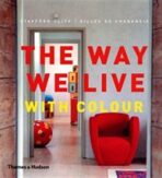 The Way We Live With Colour - Stafford Cliff