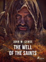 The Well of the Saints - John Millington Synge