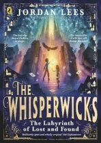 The Whisperwicks: The Labyrinth of Lost and Found - Lees Jordan