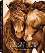 The Wild Horses of Sable Island - Roberto Dutesco