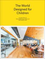 The World Designed for Children - Taku Hibino,  Hibino Sekkei, ...