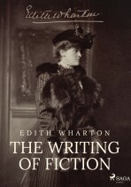 The Writing of Fiction - Edith Wharton