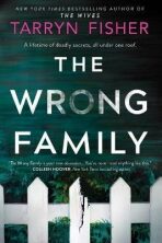The Wrong Family - Tarryn Fisher