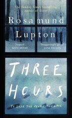 Three Hours - Rosamund Luptonová