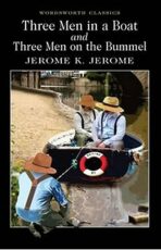 Three Men in a Boat & Three Men on the Bummel - Jerome Klapka Jerome