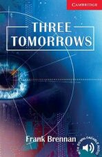 Three Tomorrows - Frank Brennen
