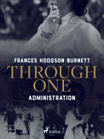Through One Administration - ...
