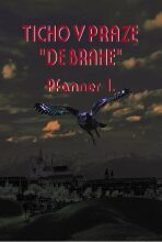 Ticho v Praze „de Brahe“ - I. Pfanner