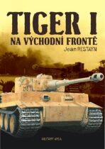 Tiger I na východní frontě - Jean Restayn