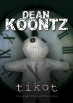 Tikot - Dean Koontz