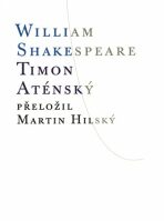 Timon Aténský - William Shakespeare, ...