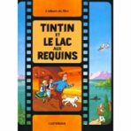 Tintin et le lac aux requins - Herge
