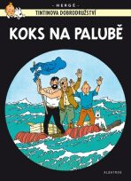 Tintin (19) - Koks na palubě - Herge