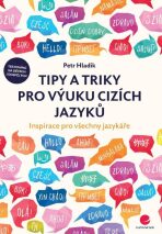 Tipy a triky pro výuku cizích jazyků - Inspirace pro všechny jazykáře - Petr Hladík