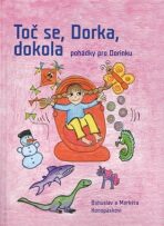 Toč se, Dorka, dokola - Bohuslav Konopásek, ...