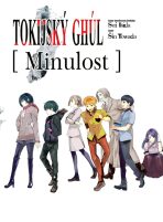Tokijský ghúl - Minulost (light novel) - Sui Išida,Šin Towada