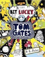 Tom Gates 7: A Tiny Bit Lucky - Liz Pichon
