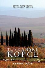 Toskánské kopce - Ferenc Máté