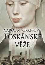 Toskánské věže - Carol M. Cramová