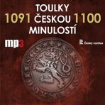 Toulky českou minulostí 1091 - 1100 - Josef Veselý
