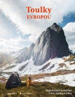 Toulky Evropou - Nejkrásnější turistické trasy, cesty a treky - Alex Roddie