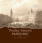 Toulky historií Pardubic - František Šebek