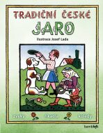 Tradiční české JARO - Josef Lada - Josef Lada,kolektiv autorů
