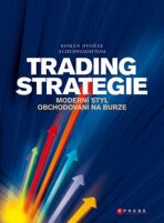 Trading strategie - Roman Dvořák,Ludvík Turek