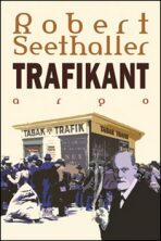 Trafikant - Robert Seethaler